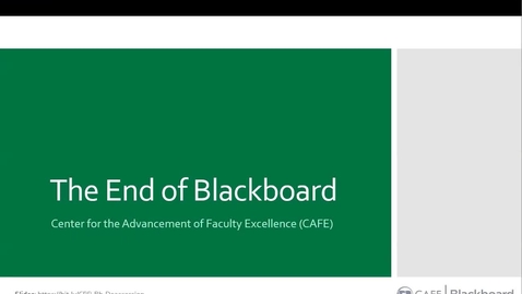 Thumbnail for The End of Blackboard - Retrieving materials &amp; student work by June 2023