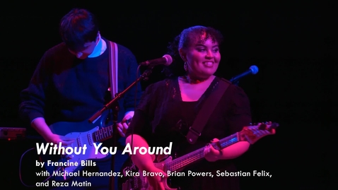 Thumbnail for entry Without You Around-Francine Bills