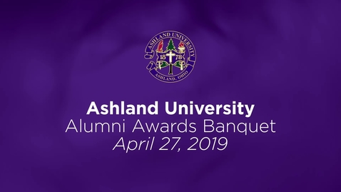 Thumbnail for entry 2019/04/27 Ashland University Alumni Awards Banquet