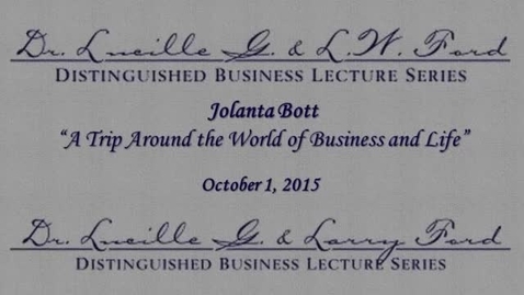 Thumbnail for The Thirteenth Annual Dr. Lucille G. and L.W. Ford Distinguished Business Lecture Series