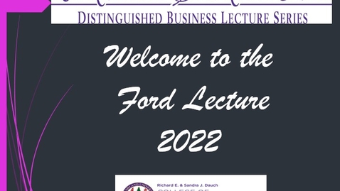 Thumbnail for The Nineteenth Annual Dr. Lucille G. &amp; L.W. Ford Distinguished Business Lecture Series