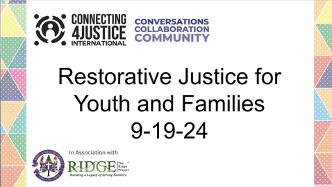 Thumbnail for Restorative Justice for Youth and Families 9-19-24