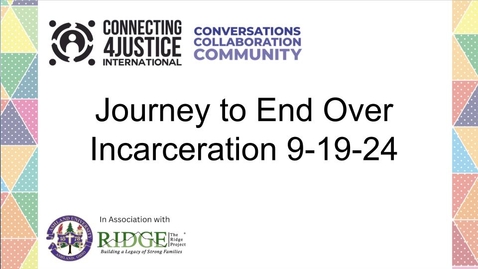 Thumbnail for Journey to End Over Incarceration 9-19-24