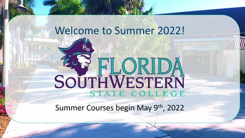 Thumbnail for entry Students Welcome Back Videos-Summer 2022