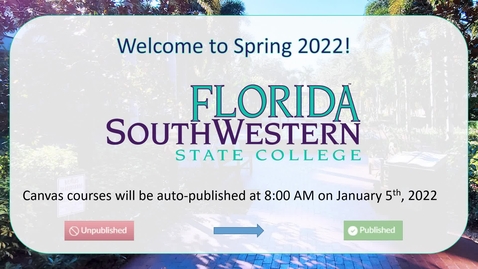 Thumbnail for entry Faculty: Welcome to Spring 2022