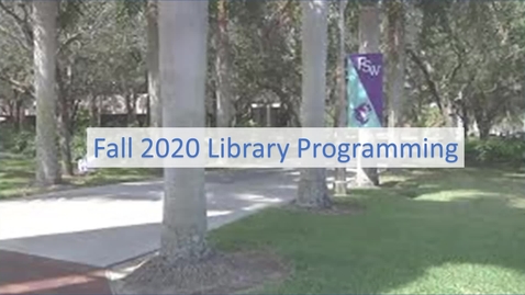 Thumbnail for entry Fall 2020 Library Programming 