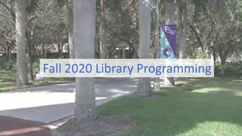 Thumbnail for Fall 2020 Library Programming 