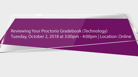 Thumbnail for Reviewing Your Proctorio Gradebook