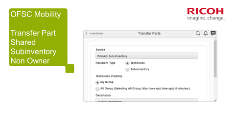 Thumbnail for OFSC Mobility Transfer from Shared Subinventory Non Owner
