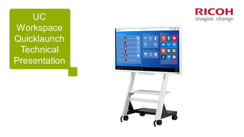 Thumbnail for UC Workspace Quicklaunch Technical Presentation Video