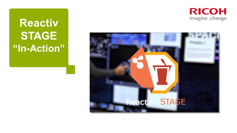 Thumbnail for Ricoh Reactiv Stage In Action