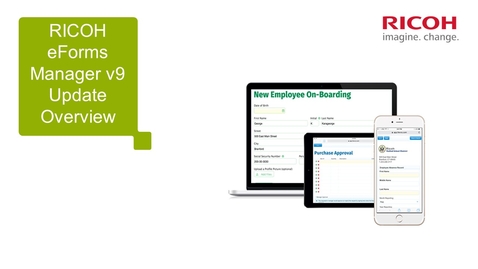 Thumbnail for entry Ricoh eForms Manager v9 Update Overview