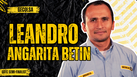 Thumbnail for LEANDRO ANGARITA BETIN : GECOLSA (GDTC SEMI FINALIST)