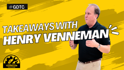 Thumbnail for Takeaways with Henry Venneman #GDTC #MALAGA