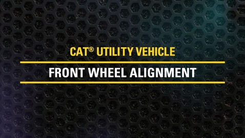 Thumbnail for Front Wheel Alignment on Cat® Utility Vehicles | CUV82, CUV85, CUV102 D, CUV105 D