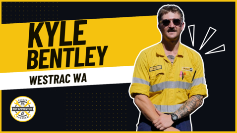 Thumbnail for Kyle Bentley - Westrac WA