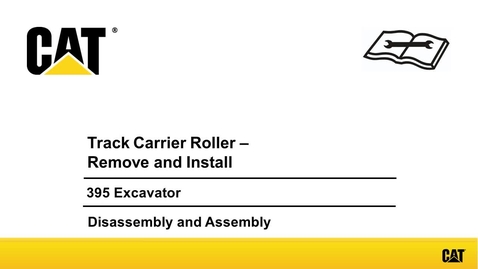 Thumbnail for 395 Excavator Track Carrier Roller Remove &amp; Install