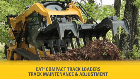 Thumbnail for entry CTL Track Maintenance and Adjustment