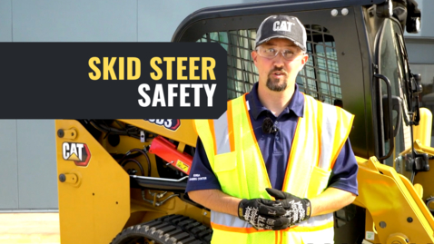 Thumbnail for entry Skid Steer Safety