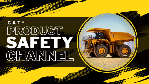 Thumbnail for CAT Product Safety Channel