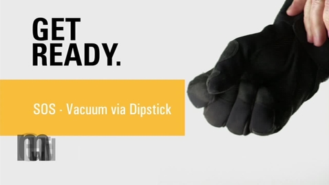 Thumbnail for SOS Vacuum via Dipstick