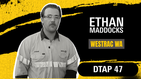 Thumbnail for ETHAN MADDOCKS - WESTRAC WA #DTAP47
