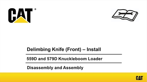 Thumbnail for entry 559D and 579D Knuckleboom Loader Delimbing Front Knife - Installation