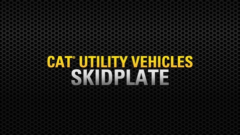 Thumbnail for entry Feature Overview: Skid Plate on the Cat® Utility Vehicle (UTV) 