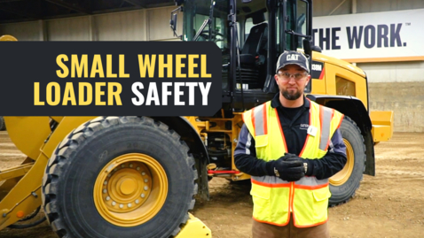 Thumbnail for Small Wheel Loader Safety
