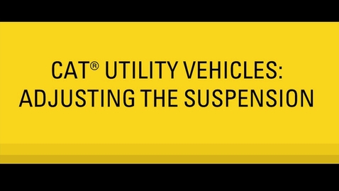 Thumbnail for Cat® Utility Vehicle (UTV) Suspension Adjustment