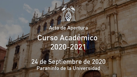 Miniatura para la entrada Solemne Acto de Apertura del Curso Académico 2020-21 · 24/09/2020