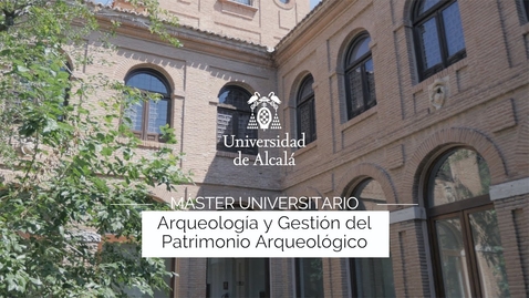 Miniatura para Máster en Arqueología y Gestión del Patrimonio Arqueológico
