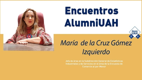 Miniatura para la entrada Encuentros AlumniUAH · Maria de la Cruz Gomez Izquierdo