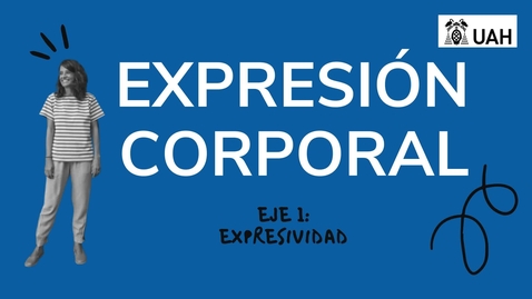 Miniatura para la entrada Tema 4: Los ejes de la Expresión corporal