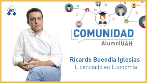 Miniatura para la entrada Comunidad AlumniUAH · Ricardo Buendía