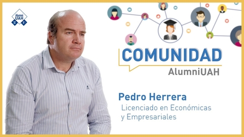 Miniatura para la entrada Comunidad AlumniUAH · Pedro Herrera