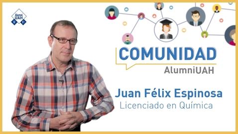 Miniatura para la entrada Comunidad AlumniUAH · Juan Félix Espinosa