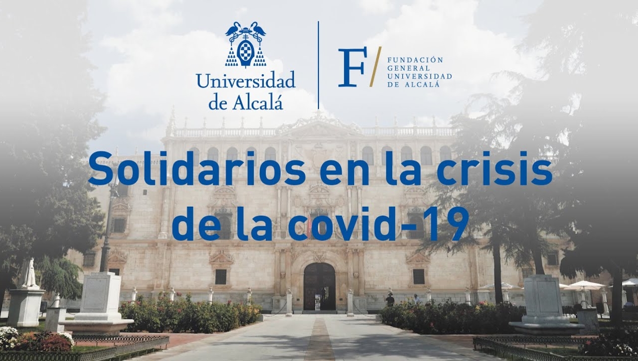 La UAH solidaria ante la crisis de la covid-19