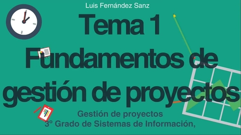 Miniatura para Presentación de tema 1 de asignatura de Gestión de Proyectos