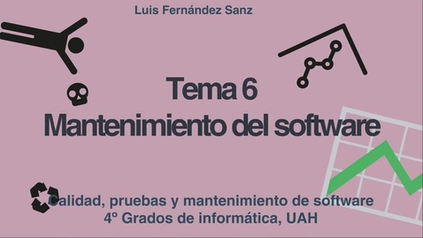 Miniatura para Presentación de tema 6 de asignatura de Calidad, pruebas y mantenimiento del software