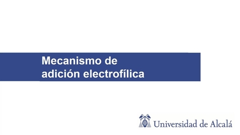 Miniatura para Mecanismos de adición electrófila.