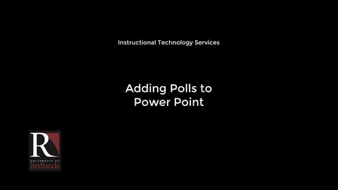 Thumbnail for entry Adding Polls to Power Point