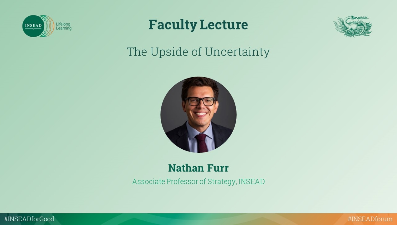 Faculty Lecture: The Upside of Uncertainty