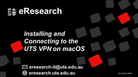 Thumbnail for Installing and Connecting to the UTS VPN - macOS