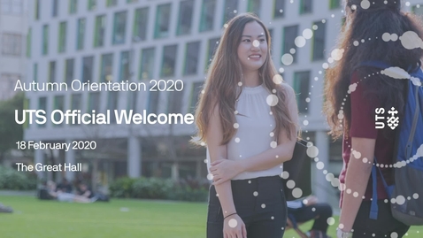 Thumbnail for UTS Official Welcome (18 Feb 2020)