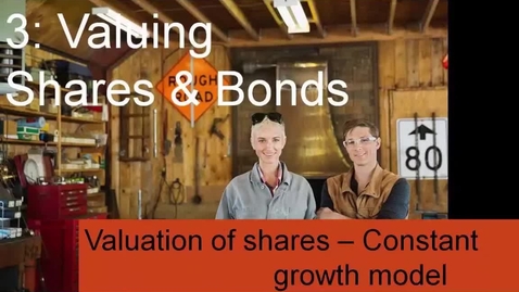 Thumbnail for UTS MBAe eFinance Topic 3 - 4 Shares constant growth model