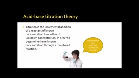 Thumbnail for Acid &amp; Base - Titration Theory