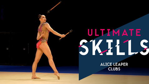 Thumbnail for entry Alice Leaper Clubs - Ultimate Skills