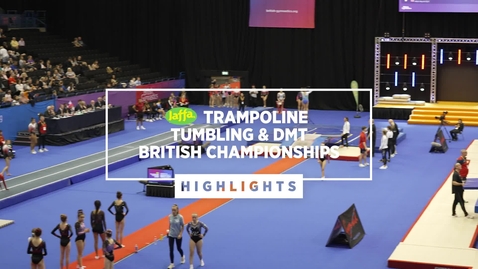 Thumbnail for 2023 Jaffa Trampoline Tumbling &amp; DMT British Championships Highlights