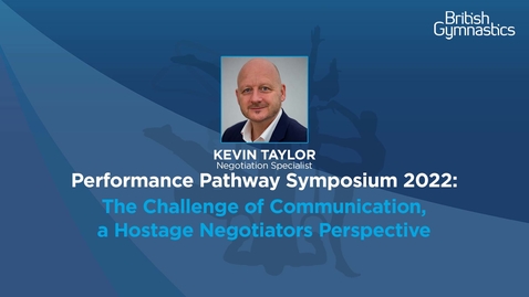 Thumbnail for The Challenge of Communication a Hostage Negotiators Perspective with Kevin Taylor